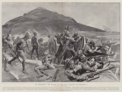"No Surrender!" The Defence of Fort Itala, Zululand, on 26 September (litho)