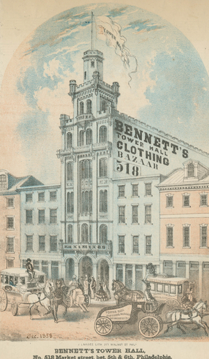 Bennett's Tower Hall, clothing bazaar, no. 518 Market Street, bet[ween] 5th & 6th, Philadelphia, printed by Magee, John L., 1858 (litho tinted with two stones & mounted on blue paper)
