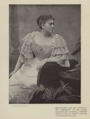 Miss Beatrice Lamb, the "Rosalind" and "Hermione" of the Recent Shakespeare Memorial Performances by Mr Ben Greet's Company at Stratford-on-Avon (b/w photo)