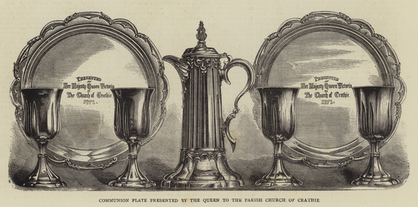 Communion Plate presented by the Queen to the Parish Church of Crathie (engraving)