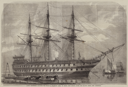 HMS Agamemnon receiving the Atlantic Telegraph Cable on Board from Messrs Glasse and Elliot's Works, East Greenwich (engraving)