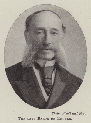 The late Baron de Reuter (b/w photo)