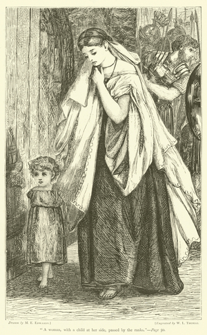 "A woman, with a child at her side, passed by the ranks" (engraving)