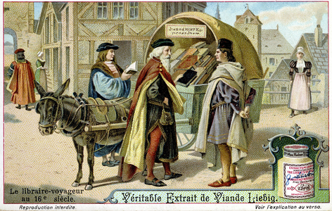 Artist's reconstruction of an itinerant 16th century bookseller with covered donkey cart of books. Late 19th century (chromolithograph Liebig trade card)