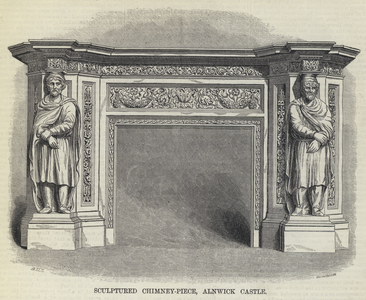 Sculptured Chimney-Piece, Alnwick Castle (engraving)