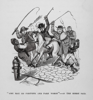 "One may go farther and fare worse" - as the horse said (engraving)