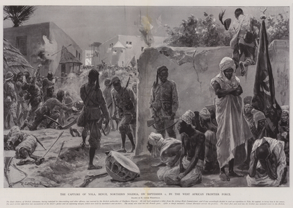 The Capture of Yola, Benue, Northern Nigeria, on 2 September, by the West African Frontier Force (litho)