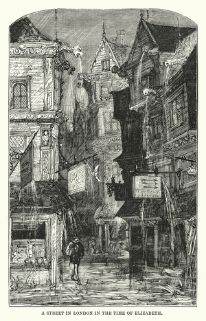 A street in London in the time of Elizabeth (engraving)