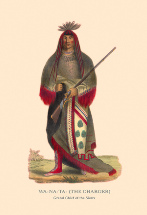 "Wa-Na-Ta (The Charger) : Grand Chief of the Sioux, c.1830s (litho)
