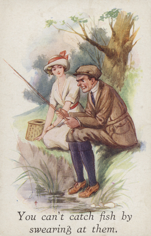 You can't catch fish by swearing at them (colour litho)