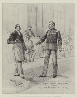 The Dreyfus Trial, the Dramatic Incident between Captain Freystaetter and Colonel Maurel (engraving)