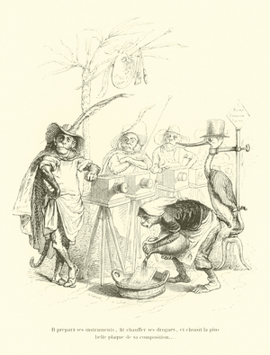 Il prepara ses instruments, fit chauffer ses drogues, et choisit la plus belle plaque de sa composition (engraving)