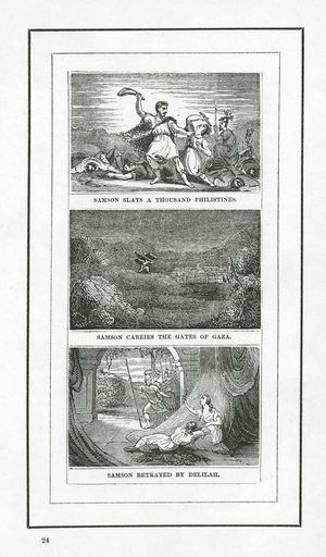 Samson Slays A Thousand Philistines; Samson Carries The Gates Of Gaza; Samson Betrayed By Delilah (engraving)