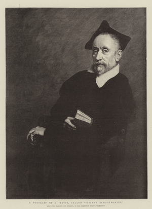 A Portrait of a Jesuit, called "Titian's Schoolmaster" (engraving)
