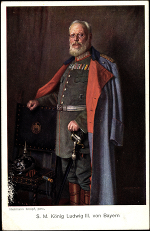 Künstler Knopf, H., S.M. König Ludwig III v Bayern