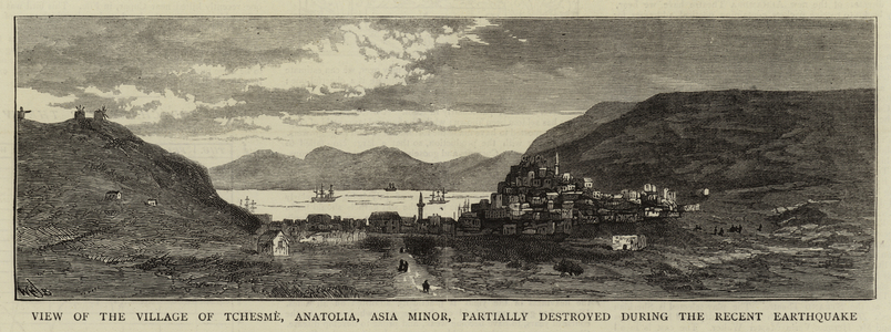 View of the Village of Tchesme, Anatolia, Asia Minor, Partially destroyed during the Recent Earthquake (engraving)