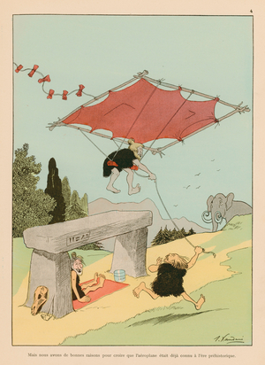 But we have good reasons to believe that the airplane was already known in prehistoric eras (colour litho)