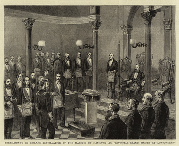 Freemasonry in Ireland, Installation of the Marquis of Hamilton as Provincial Grand Master at Londonderry (engraving)