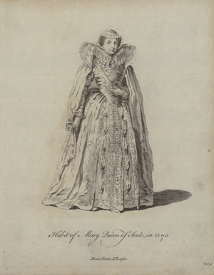 Habit of Mary Queen of Scots in 1570 (engraving)