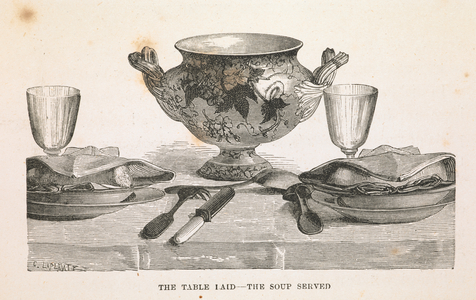 The table laid - the soup served.