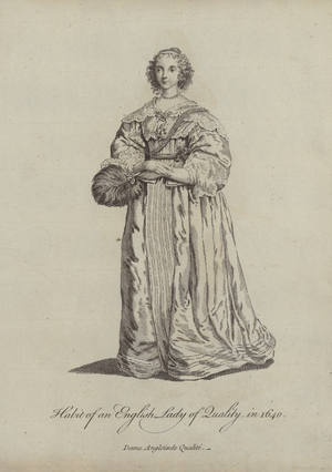 Habit of an English Lady of Quality in 1640 (engraving)