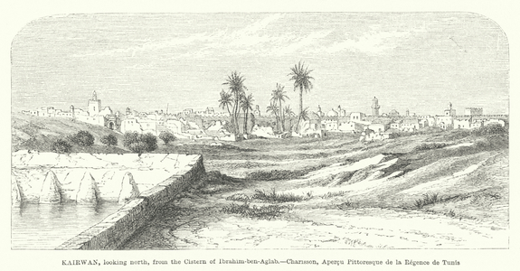 Kairwan, looking north, from the Cistern of Ibrahim-ben-Aglab (engraving)