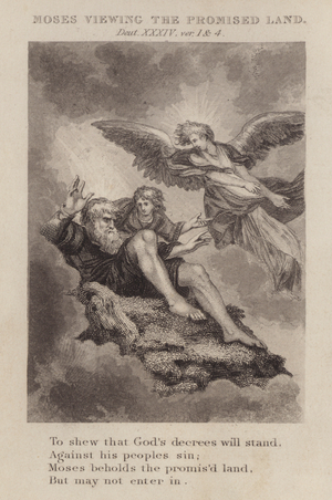 Moses viewing the promised land, Deuteronomy XXXIV, ver 1 and 4 (engraving)