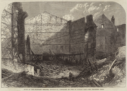 Ruins of the Standard Theatre, Shoreditch, destroyed by Fire on Sunday Last (engraving)