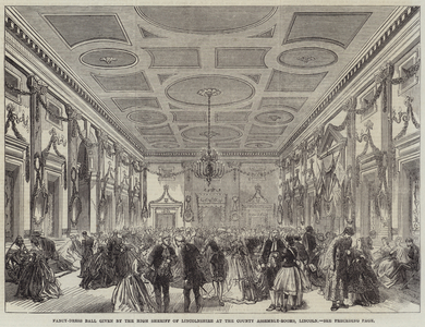 Fancy-Dress Ball given by the High Sheriff of Lincolnshire at the County Assembly-Rooms, Lincoln (engraving)