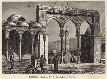 Palestina, Plataforma de la Cupula de la Roca, en Jerusalen (engraving)