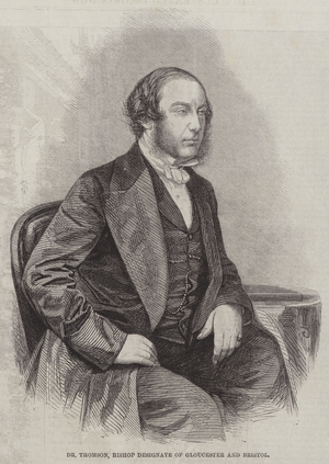 Dr Thomson, Bishop Designate of Gloucester and Bristol (engraving)