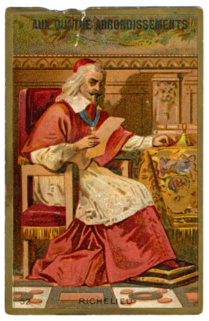 History. French statesman Cardinal Richelieu. Imagery from the Parisian Department Store: Aux Quatre Arrondissements, France, c.1900 (postcard)