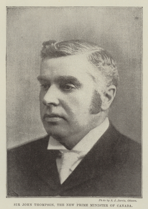 Sir John Thompson, the New Prime Minister of Canada (b/w photo)