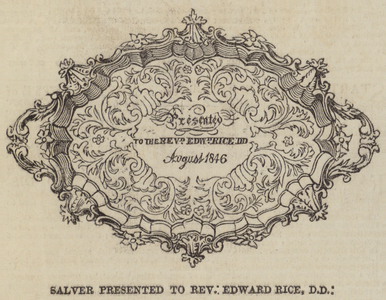 Salver presented to Reverend Edward Rice, DD (engraving)