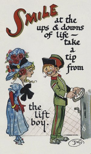 Smile at the ups and downs of life - take a tio from the lift boy (chromolitho)