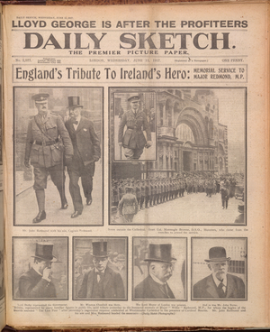 England's tribute to Ireland's hero: Memorial service to Major Redmond, M.P'. William Hoey Kearney Redmond (15 April 1861 - 7 June 1917) (commonly known as Willie Redmond) was an Irish nationalist politician. He was a Member of Parliament (MP) in the Irish Parliamentary Party for 34 years, a land reform agitator imprisoned three times, a determined advocate of Irish Home Rule, a barrister and a First World War fatality. He believed that by serving together in the trenches the Unionist and Nationalist traditions could be reconciled and was convinced that Irish Protestants would thereby come to accept Home Rule.