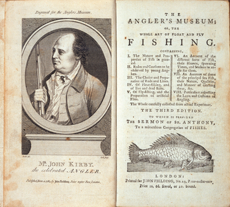 The Angler's Museum; or, the Whole Art of Float and Fly Fishing, by John Kirby, published c.1784 (engraving)