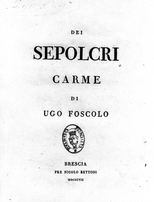 Dei Sepolcri, Carme, Ugo Foscolo, 1807
