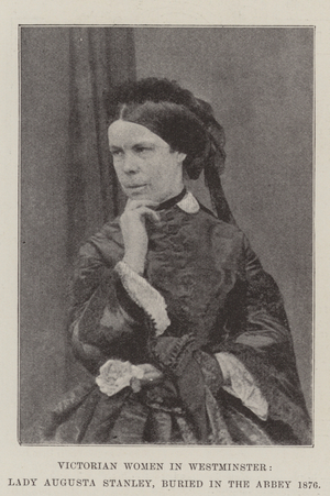 Victorian Women in Westminster, Lady Augusta Stanley, buried in the Abbey 1876 (b/w photo)