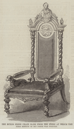 The Burns Press Chair made from the Press at which the First Edition of his Poems was printed (engraving)