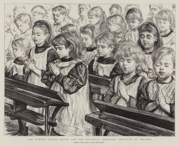 The Coming School Board and the Religious Question, Children at Prayers (litho)