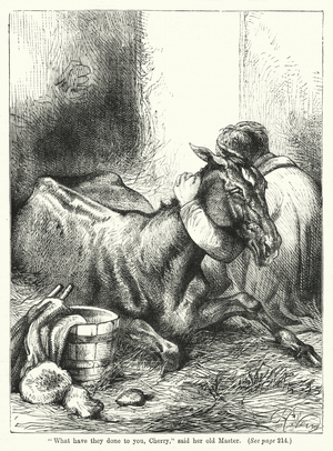 "What have they done to you, Cherry," said her old Master (engraving)