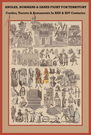 Angles, Normans - Danes fight for territory