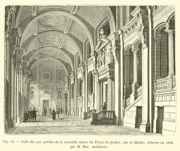 Salle des pas perdus de la nouvelle entree du Palais de justice, rue de Harlay, achevee en 1868, par M Duc, architecte (engraving)