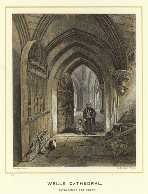 Wells Cathedral, entrance to the crypt (colour litho)