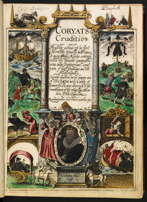 Title Page from 'Coryats Crudities Hastily gobled vp in five Moneth trauells...' by Thomas Coryat, 1611 (coloured engraving)