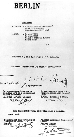 Russian version of the german surrender signed on may 8, 1945 in Berlin : german signatories : Wilhelm Keitel, Hans Georg Von Friedebourg, Hans Juergen Stumpf ; Allied signatories : Arthur Tedder, Gueorgui Joukov, Jean de Lattre de Tassigny and Carl Spaatz