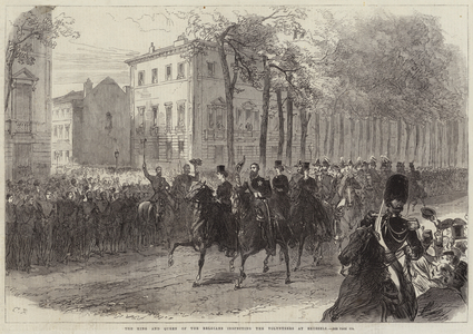 The King and Queen of the Belgians inspecting the Volunteers at Brussels (engraving)