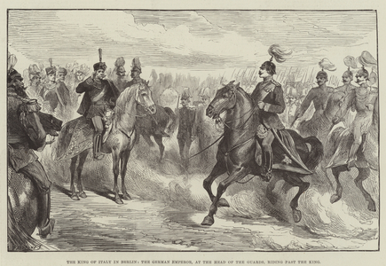 The King of Italy in Berlin, the German Emperor, at the Head of the Guards, riding past the King (engraving)