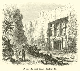 Petra, Ancient Edom, Joel, iii, 19 (engraving)